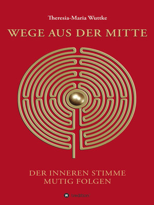 cover image of Wege aus der Mitte